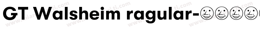 GT Walsheim ragular字体转换